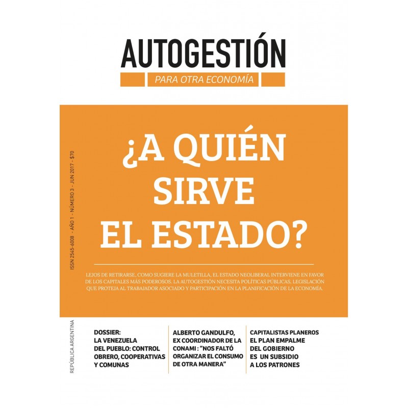 Autogestión para Otra Economía - 3. ¿A quién sirve el Estado?