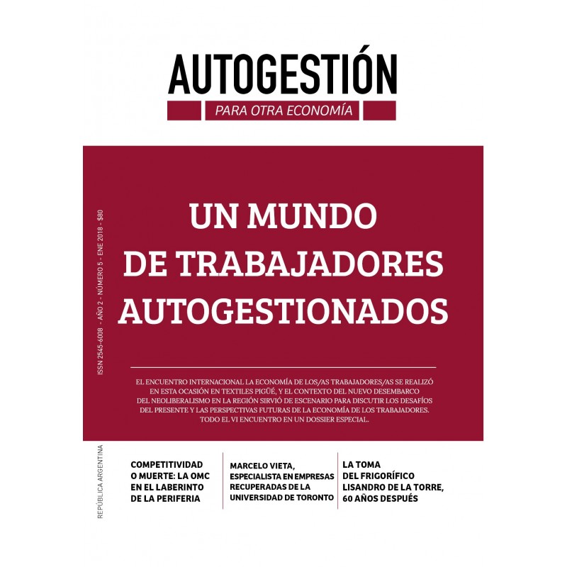 Autogestión para Otra Economía - 5. Un mundo de trabajadores autogestionados