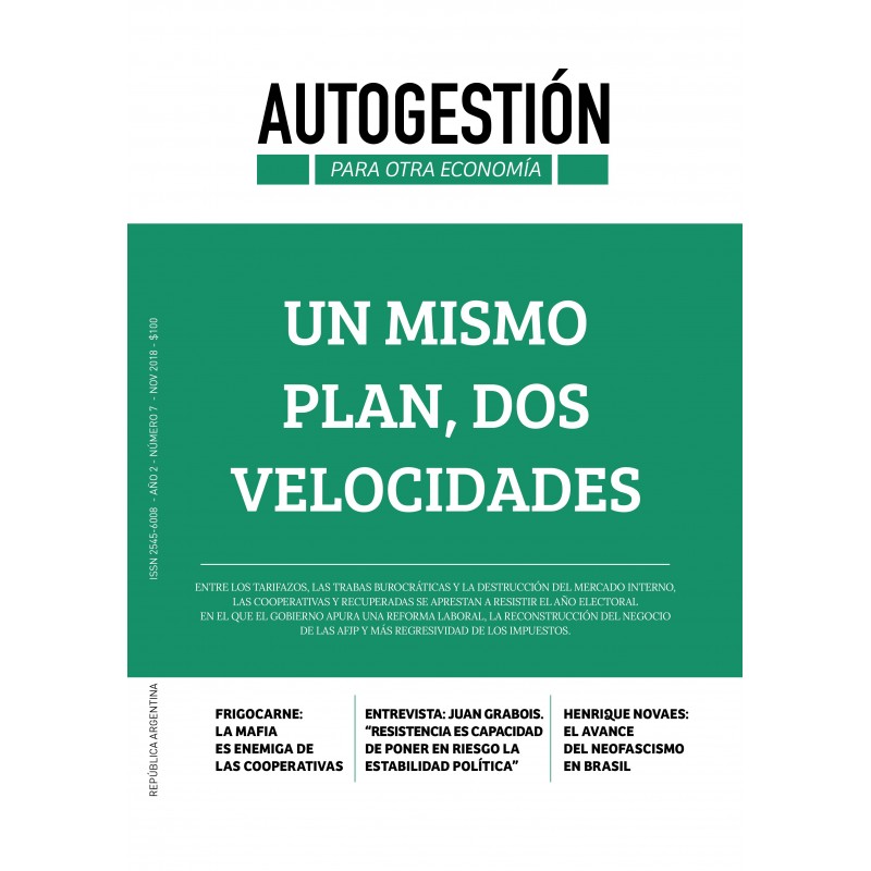 Autogestión para Otra Economía - 7. Un mismo plan, dos velocidades