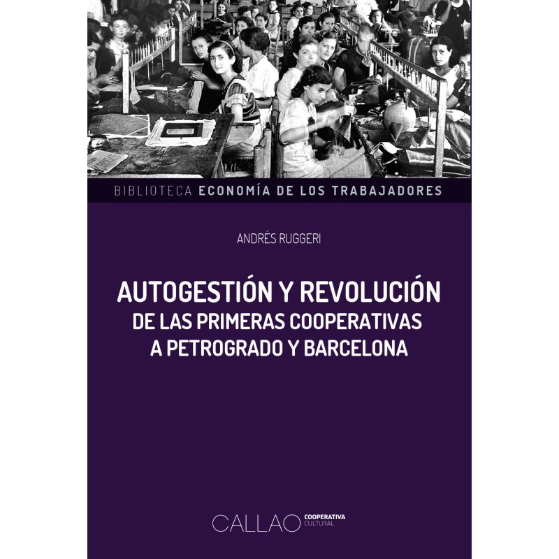 Autogestión y Revolución - Andrés Ruggeri