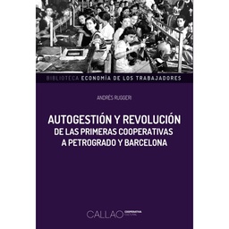 Autogestión y Revolución - Andrés Ruggeri