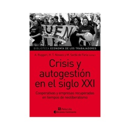 Crisis y autogestión en el siglo XXI - Ruggeri, Novaes y Sardá de Faria