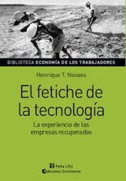 El fetiche de la Tecnología - Novaes