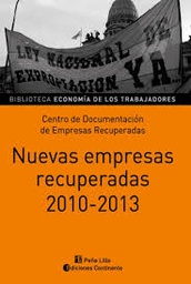 Nuevas empresas recuperadas 2010-2013 - Centro de Documentación de Empresas Recuperadas